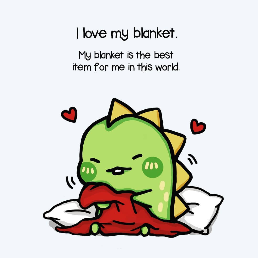 I Love My Blanket