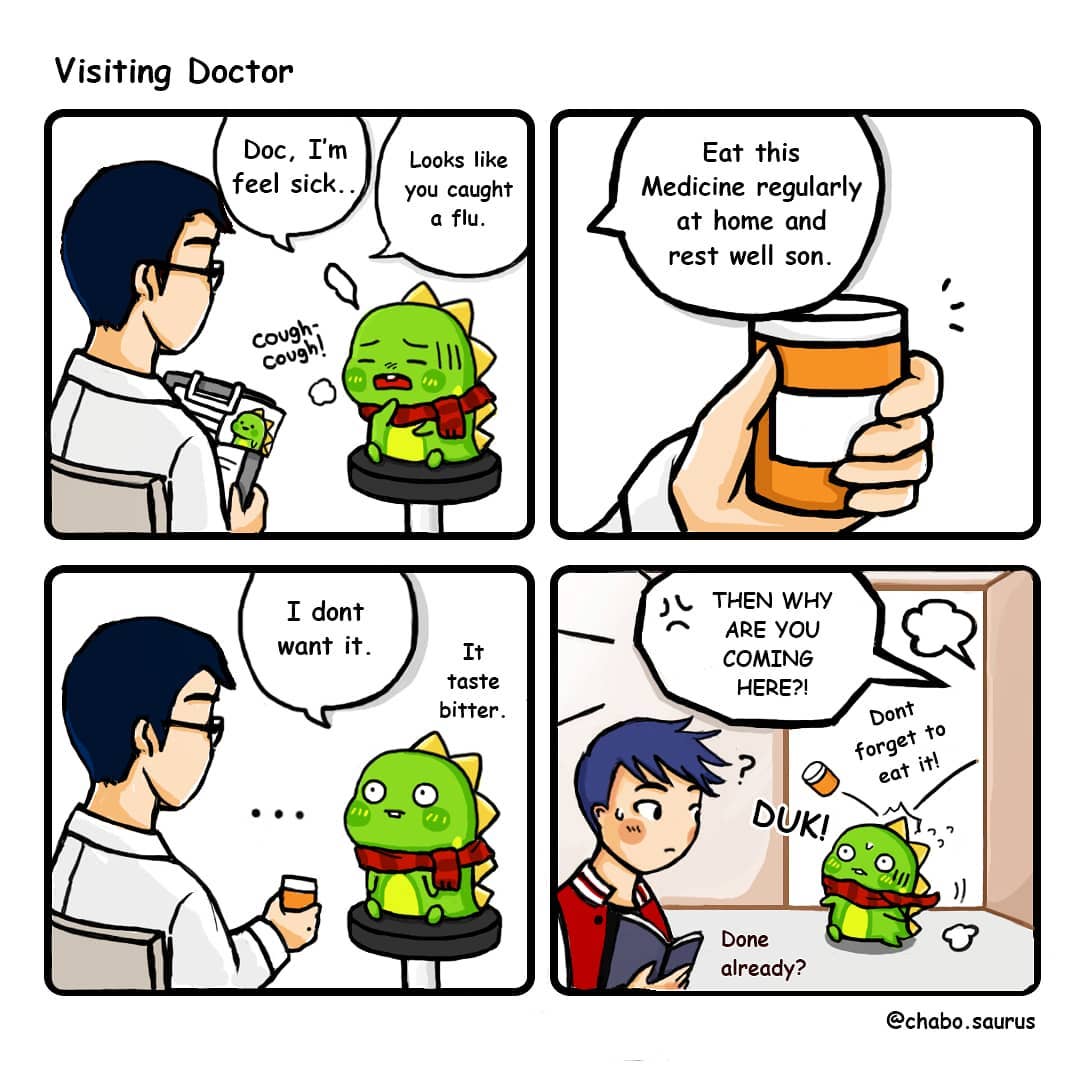 I dont want to eat medicine. Its bitter. Please take care of...